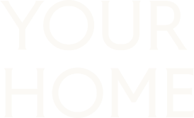 your home